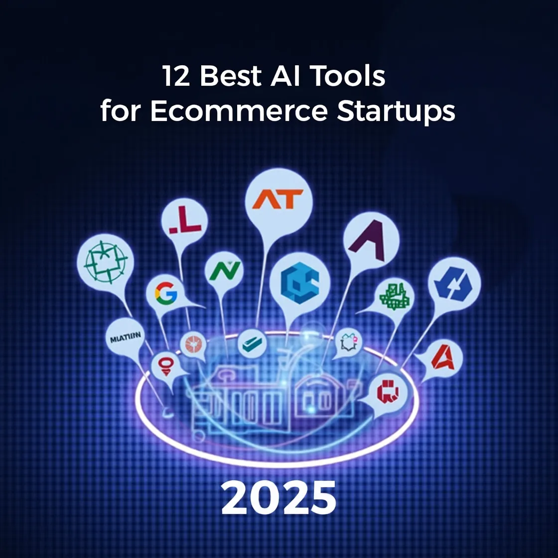 13 Best AI Tools for eCommerce Startups (2025)
