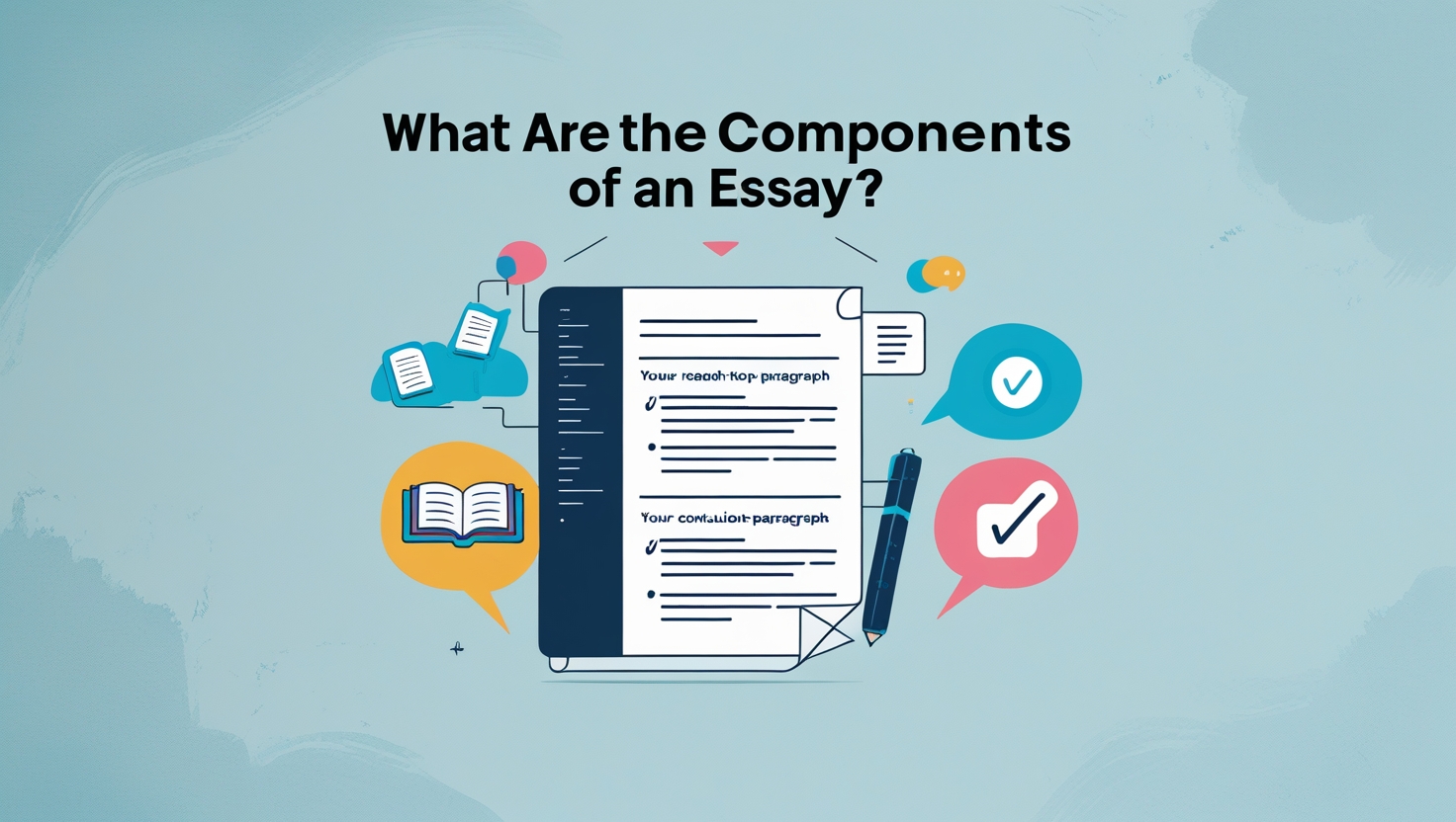 What Are the Components of an Essay? A Simple Breakdown for Students by EssayHub