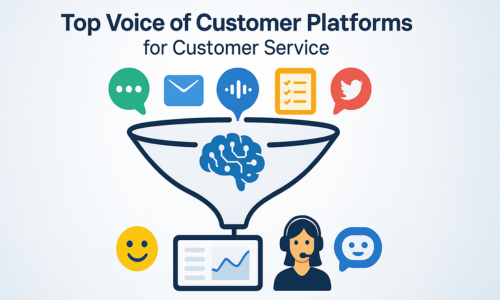 7 Top Voice of Customer Platforms for Customer Service